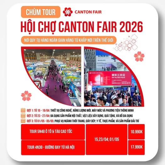TOUR HỘI CHỢ CANTON FAIR LẦN THỨ 139 – QUẢNG CHÂU,...